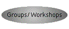Groups/Workshops